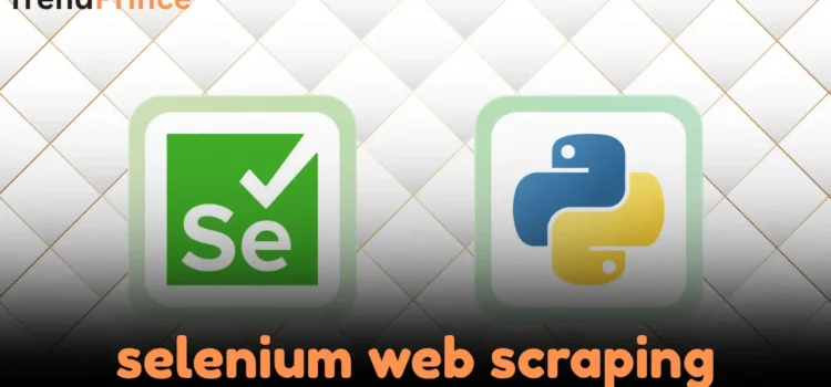 How to Use Selenium for Web Scraping A Complete Guide